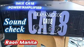 IMIX CA18 POWER AMPLIFIERRAON QUIAPO MANILA [upl. by Curtis]