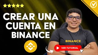 Cómo CREAR UNA CUENTA en Binance y Verificarla  💱​ Paso a paso 💱 [upl. by Sairacaz]