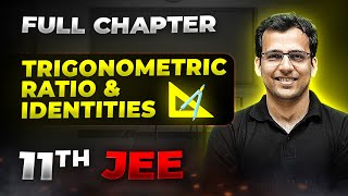 Trigonometric Ratio amp Identities FULL CHAPTER  Class 11th Maths  Arjuna JEE [upl. by Nunci]