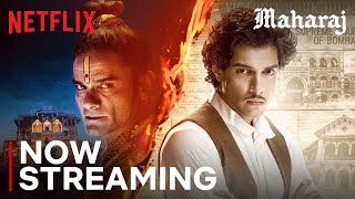 Maharaj  Now Streaming  Junaid Khan Jaideep Ahlawat Shalini Pandey Sharvari  Netflix [upl. by Denison]