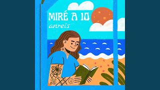 Miré a 10 [upl. by Neisa]