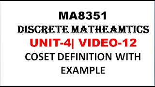 LEFT COSETS AND RIGHT COSETS WITH EXAMPLE  DISCRETE MATHEMATICS  UNIT4  VIDEO12 [upl. by Konstantin]