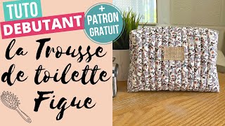 TUTO Figue  la trousse de toilette matelassée [upl. by Autrey]