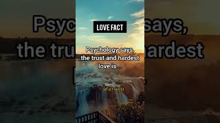 The trust and hardest love is shortspsychologyfacts lovefactfw [upl. by Curhan]