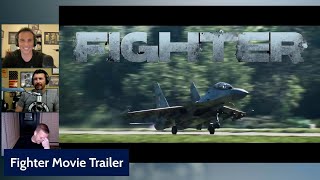 Fighter Pilots React to quotFighterquot Movie Trailer [upl. by Ainevuol]