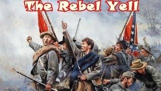 What the Rebel Yell Sounded Like [upl. by Areid]