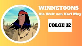 Winnetoons  Die Welt von Karl May  Animation  FOLGE 12 auf Deutsch [upl. by Worth678]