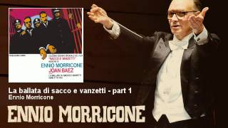 Ennio Morricone  La ballata di sacco e vanzetti  part 1  Sacco e Vanzetti 1971 [upl. by Meghann11]