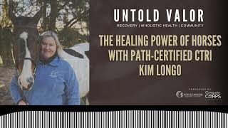 The Healing Power of Horses with PATHcertified CTRI Kim Longo [upl. by Yarb]