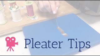 Pleater Tips [upl. by Arob209]