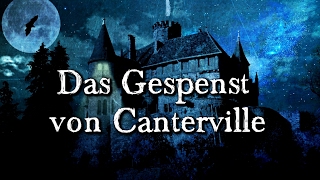 Das Gespenst von Canterville  Oscar Wilde Grusel Horror Hörspiel DEUTSCH [upl. by Reivaz]