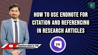 How to Use EndNote for Accurate Citations and References in Academic Writing [upl. by Silvan]