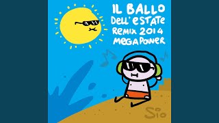 Il Ballo DellEstate Remix 2014 Megapower [upl. by Knighton929]