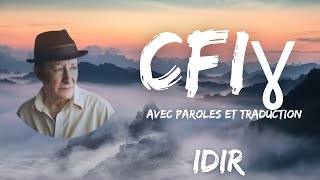 Cfigh  Je me souviens  Idir  Avec Paroles et Traduction [upl. by Byrdie]