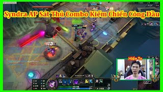 Cách Syndra AP Sát Thủ Combo Kiếm Chiến Công Đầu Cực Khéo Trong Map Aram  Hiền Tv [upl. by Nageam]