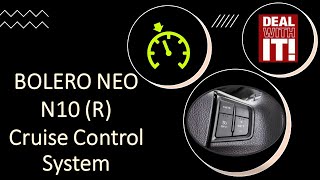 Bolero Neo N10 R BS 62 Cruise Control System  How to deal with Bolero Neo Cruise Control [upl. by Iruyas]