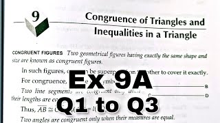 Class 9 Ex 9A Q1 to Q3 Congruence of Triangles and Inequalities in a Triangle  rs aggarwal [upl. by Arehsat]