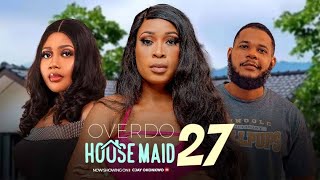 overdoo housemaid episode 27 [upl. by Ssilb]