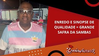 ENREDO E SINOPSE DE QUALIDADE  GRANDE SAFRA DA SAMBAS [upl. by Eliga870]