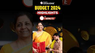 Budget 2024 in 1 Minute  Budget Key Highlights budget budget2024 [upl. by Ettelrac]