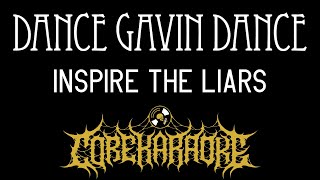 Dance Gavin Dance  Inspire The Liars Karaoke Instrumental [upl. by Bartholomeus]