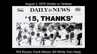 August 3 1979Orioles vs Yankees Day After Munson Death WOKO Radio [upl. by Essie54]