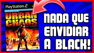 URBAN CHAOS EL TREMENDO JUEGO DE PS2 QUE NADA TENIA QUE ENVIDIAR A BLACK Reportaje  PS2 [upl. by Trebmer]