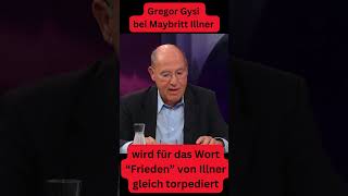 Gregor Gysi wird für das Wort quotFriedenquot von Maybrit Illner gleich torpediert short illner [upl. by Ttayh]