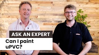 Ask An Expert Can I Paint uPVC Sadolins Exterior Paint [upl. by Vijnas]