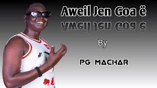 Aweil jën Goä ë [upl. by Tteltrab]