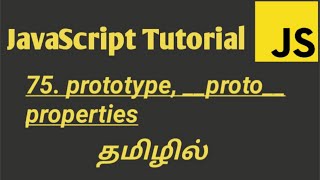 JavaScript Prototypes in Tamil  JavaScript prototypeproto Propertyprototype Object in Tamil [upl. by Croner]