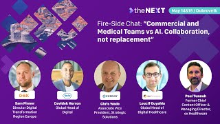 Day 1  FireSide Chat Commercial and Medical Teams vs AI Collaboration not replacement [upl. by Dick]