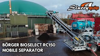 Slurryquip Börger Bioselect RC150 Mobile Separator [upl. by Ynaffad]