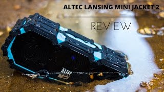 Everything Proof  Altec Lansing Mini Life Jacket 2 Bluetooth Speaker Review [upl. by Eppesuig407]