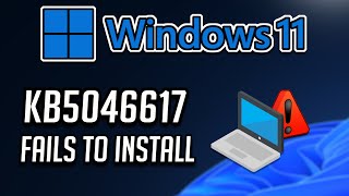 FIX KB5046617 Update Not Installing On Windows 11 Version 24H2 [upl. by Annohs]