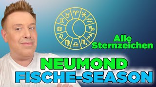 DRINGEND FISCHE SEASON amp Neumond  Alle Sternzeichen UPDATE [upl. by Lepley]