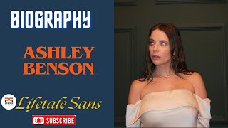 Ashley benson net worth  Ashley benson lifestyle amp biography  Ashley benson  lifetale sans [upl. by Kin605]