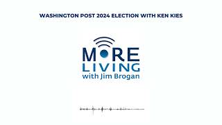 Washington Post 2024 Election with Ken Kies [upl. by Flanna90]