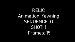 Relic Animation  Yawning [upl. by Lamberto]