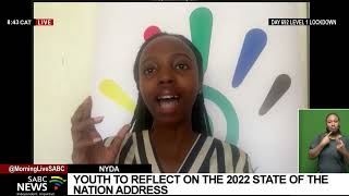 SONA 2022  Youth to reflect on the Ramaphosas State Of The Nation Address Asanda Luwaca [upl. by Liuqa869]