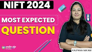 NIFT 2024 Exam Preparation  Most Expected Questions Unveiled  CreativeEdge [upl. by Tenenbaum957]