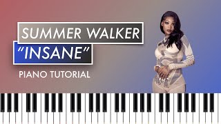 How to Play quotInsanequot by Summer Walker RampB Piano Tutorial Easy [upl. by Atnek]