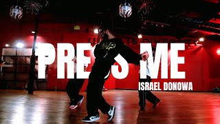 Press Me  Chris Brown  Choreography by Israel Donowa [upl. by Gore570]