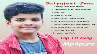 Hindi Song  Top 10 hit songs of Satyajeet Jena  Best Indian Songs [upl. by Whale113]