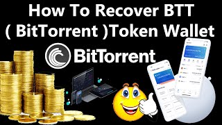 How To Recover BTT  BitTorrent  Token Wallet  Crypto Wallets Info [upl. by Banyaz]