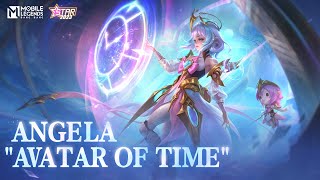 2023 StarLight Fest Exclusive Skin  Angela quotAvatar of Timequot  Mobile Legends Bang Bang [upl. by Luanne]