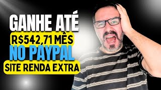 SITE RENDA EXTRA PAGANDO NO PAYPAL Ganhar até R54200 mês │ Como Aceitar Um Pagamento no Paypal [upl. by Fortunia]