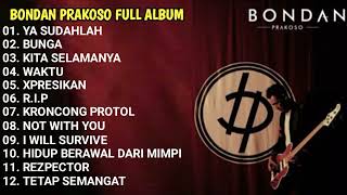 BONDAN PRAKOSO FULL ALBUM TERBAIK DAN TERPOPULER [upl. by Yahsan888]