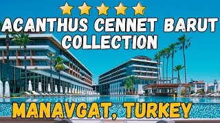 Acanthus Cennet Barut Collection  Manavgat Turkey AllInclusive Resort [upl. by Ahsinam]