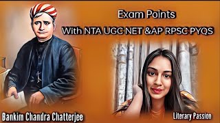 Bankim Chandra ChatterjeeIndian English LiteratureNTA UGC NET ENGLISHEXAM POINTS COM PYQs [upl. by Ettevets]